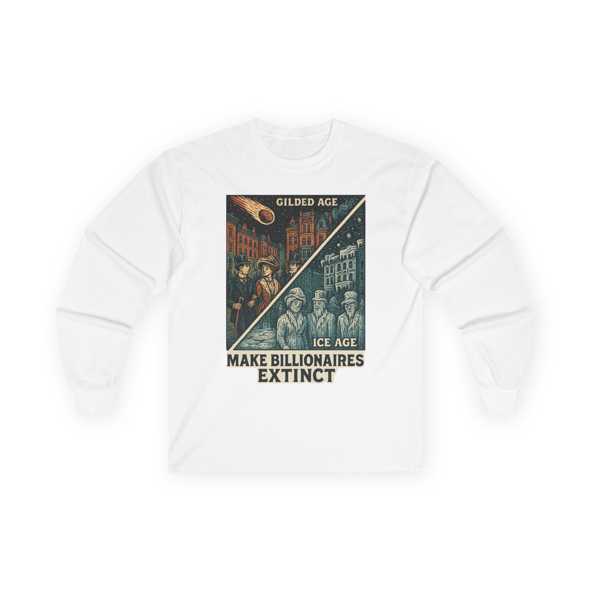 Make Billionaires Extinct Long Sleeve Tee, Social Justice Shirt
