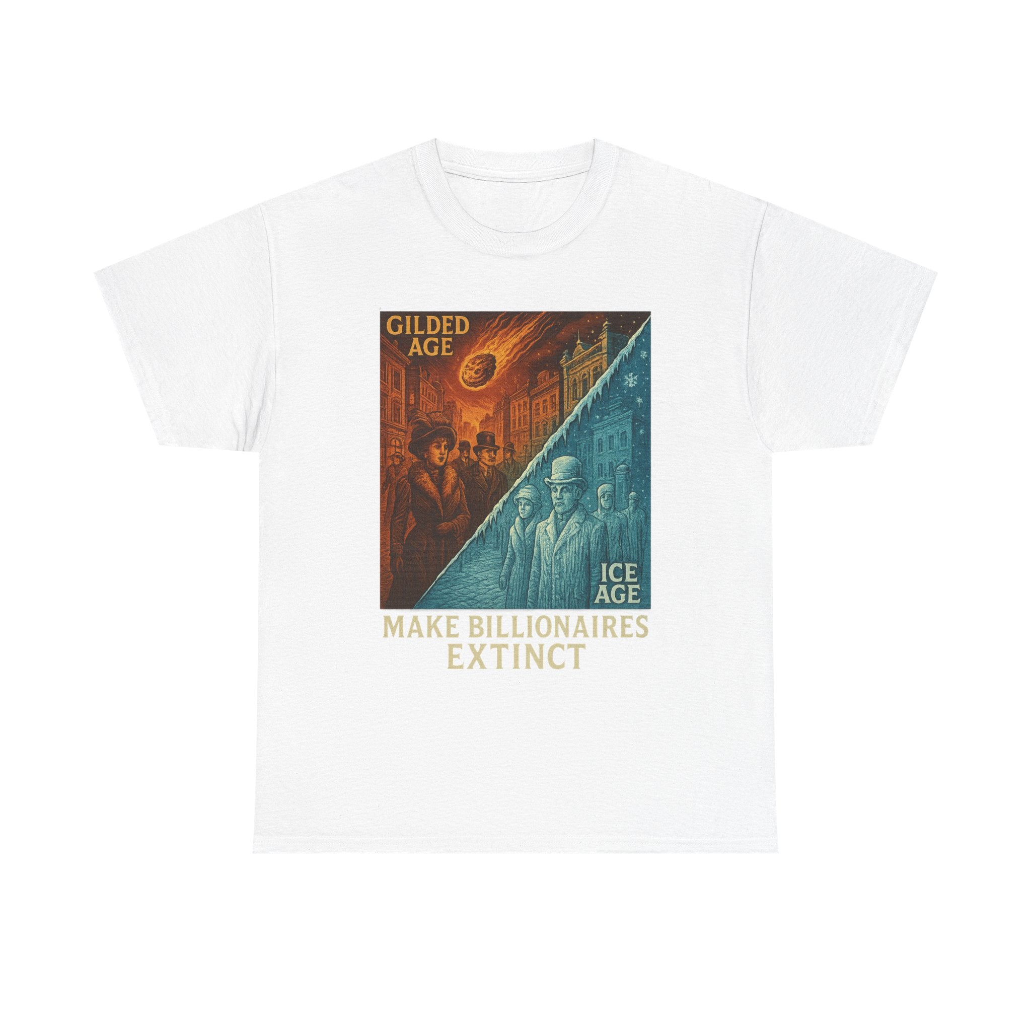 "Make Billionaires Extinct" Vintage Gilded Age vs Ice Age Eat the Rich Satire T-SHirt