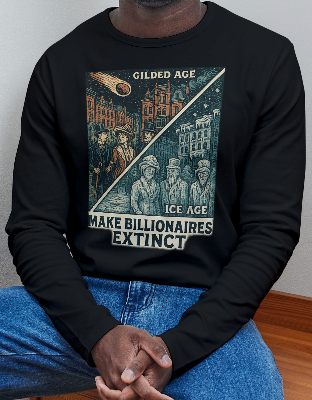 Make Billionaires Extinct Long Sleeve Tee, Social Justice Shirt