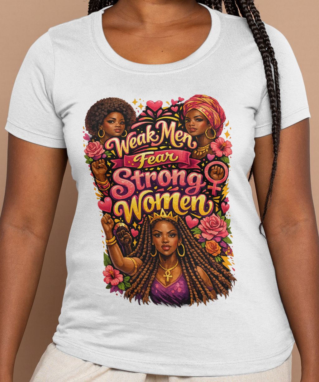 Long Sleeve Tee "Weak Men Fear Strong Women" Black Women Empowerment