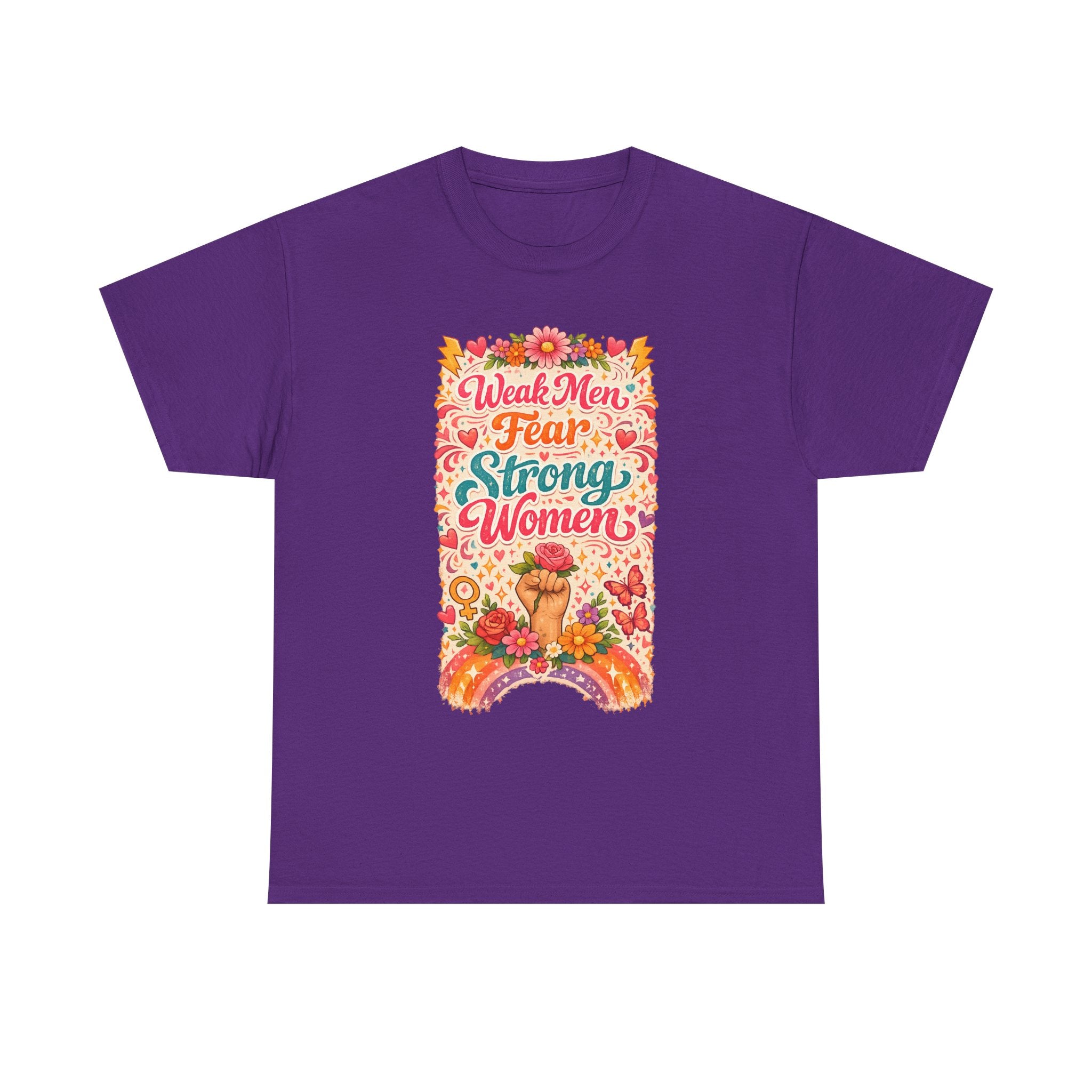 “Weak Men Fear Strong Women” Floral Women's Protest March Empowerment T-shirt