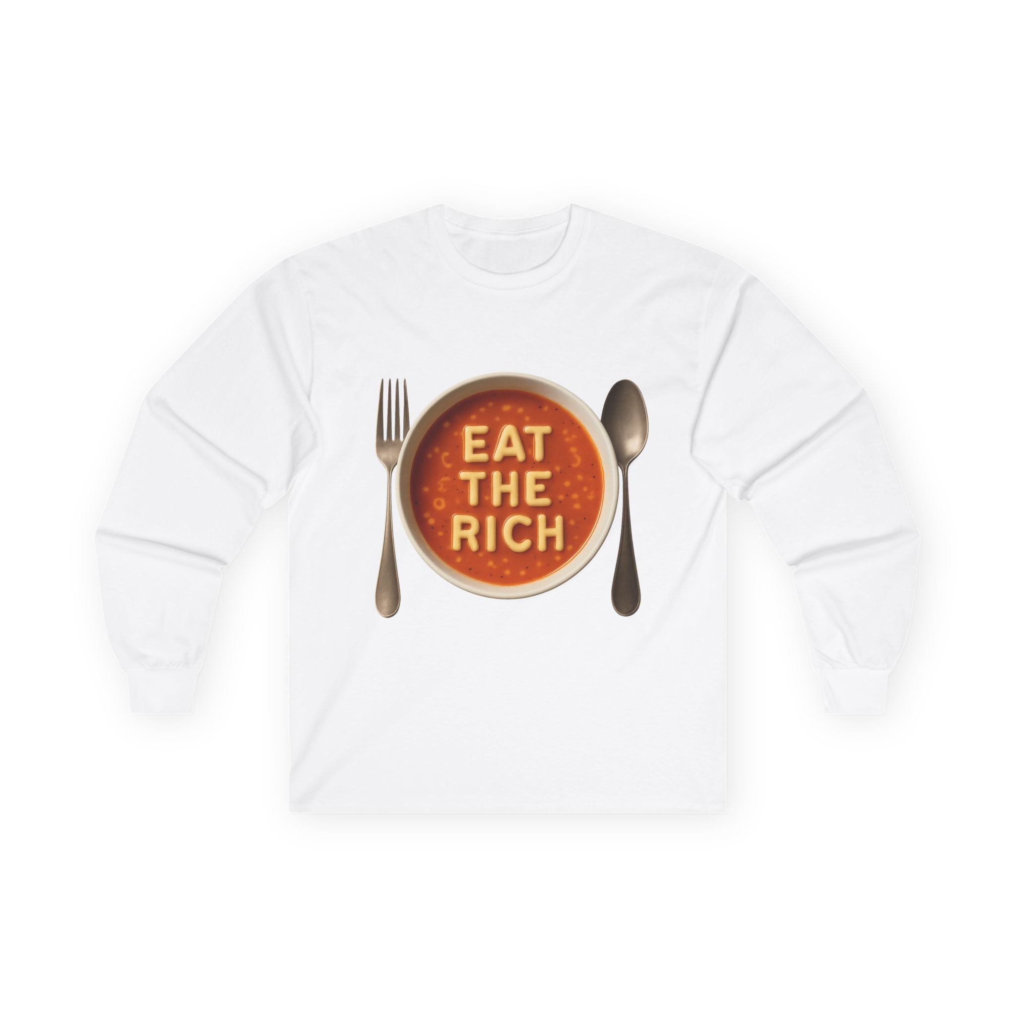 Long Sleeve Tee — "Eat The Rich" Soup Bowl Satire Protest Shirt
